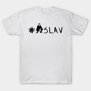 #slav - slav squat design T-Shirt